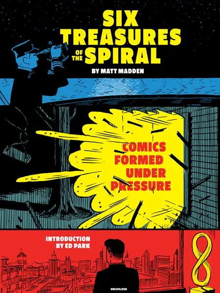 Six Treasures Of The Spiral TP Comics Formed Under Pressure by Matt Madden